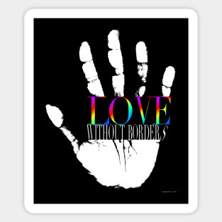 Love Without Borders, Love is Love Sticker